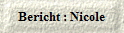 Bericht : Nicole