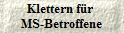 Klettern f�r 
MS-Betroffene