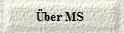 �ber MS 
